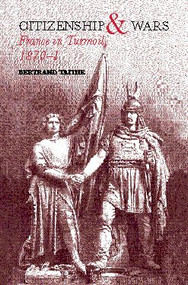 Citizenship and Wars (France in Turmoil 1870-1871) - 9780415239288 by Dr Bertrand Taithe, Bertrand Taithe, 9780415239288