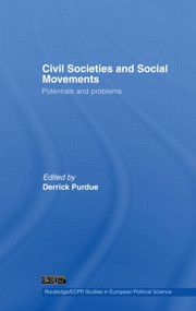Civil Societies and Social Movements (Potentials and Problems) - 9780415586757 by Derrick Purdue, 9780415586757