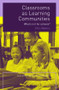 Classrooms as Learning Communities (What's In It For Schools?) - 9780415327800 by Chris Watkins, 9780415327800
