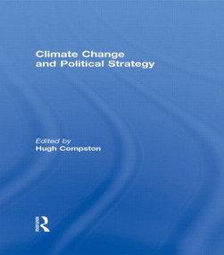 Climate Change and Political Strategy - 9780415509398 by Hugh Compston, 9780415509398