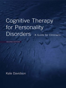 Cognitive Therapy for Personality Disorders (A Guide for Clinicians) - 9780415415583 by Kate Davidson, 9780415415583