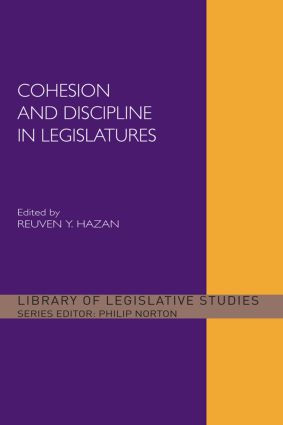 Cohesion and Discipline in Legislatures - 9780415511506 by Reuven Y. Hazan, 9780415511506