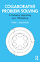 Collaborative Problem Solving (A Guide to Improving your Workplace) - 9780367557584 by Chris J. Shannon, 9780367557584