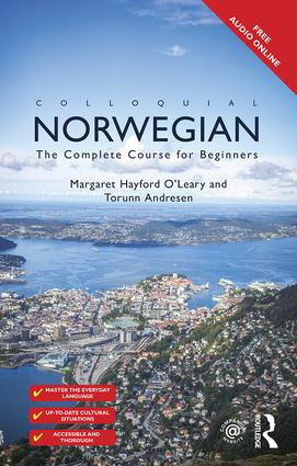 Colloquial Norwegian (The Complete Course for Beginners) by Margaret Hayford O'Leary, Torunn Andresen, 9780415470377