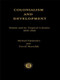 Colonialism and Development (Britain and its Tropical Colonies, 1850-1960) - 9780415123082 by Michael A. Havinden, David Meredith, 9780415123082