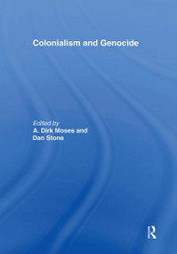 Colonialism and Genocide - 9780415464154 by Dirk Moses, Dan Stone, 9780415464154