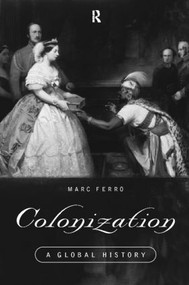 Colonization (A Global History) - 9780415140089 by Marc Ferro, 9780415140089