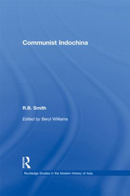 Communist Indochina - 9780415542630 by R. B. Smith, Beryl Williams, 9780415542630