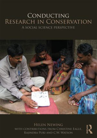 Conducting Research in Conservation (Social Science Methods and Practice) - 9780415457927 by Helen Newing, 9780415457927