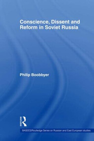 Conscience, Dissent and Reform in Soviet Russia - 9780415545877 by Philip Boobbyer, 9780415545877