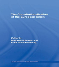 The Constitutionalization of the European Union - 9780415568654 by Berthold Rittberger, Frank Schimmelfennig, 9780415568654