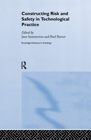Constructing Risk and Safety in Technological Practice - 9780367604684 by Boel Berner, Jane Summerton, 9780367604684