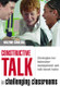 Constructive Talk in Challenging Classrooms (Strategies for Behaviour Management and Talk-Based Tasks) - 9780415403436 by Valerie Coultas, 9780415403436