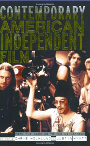 Contemporary American Independent Film (From the Margins to the Mainstream) - 9780415254878 by Christine Holmlund, Justin Wyatt, 9780415254878