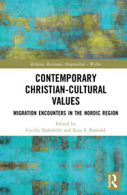 Contemporary Christian-Cultural Values (Migration Encounters in the Nordic Region) - 9780367495664 by Cecilia Nahnfeldt, Kaia S. Rønsdal, 9780367495664