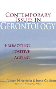 Contemporary Issues in Gerontology (Promoting Positive Ageing) - 9780415364300 by Victor Minichiello, Irene Coulson, 9780415364300