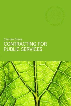 Contracting for Public Services by Carsten Greve, 9780415356558