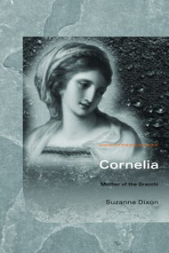 Cornelia (Mother of the Gracchi) - 9780415331487 by Suzanne Dixon, 9780415331487