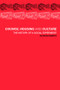 Council Housing and Culture (The History of a Social Experiment) by Alison Ravetz, 9780415239462