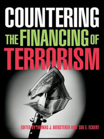 Countering the Financing of Terrorism - 9780415396431 by Thomas J. Biersteker, Sue E. Eckert, 9780415396431