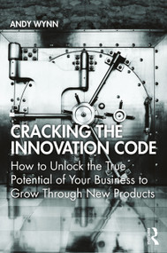 Cracking the Innovation Code - 9780367567118 by Andy Wynn, 9780367567118