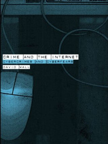 Crime and the Internet - 9780415244299 by David Wall, 9780415244299