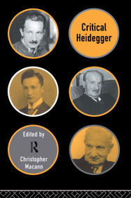 Critical Heidegger - 9780415129503 by Christopher Macann, 9780415129503