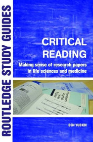 Critical Reading (Making Sense of Research Papers in Life Sciences and Medicine) - 9780415303224 by Ben Yudkin, 9780415303224