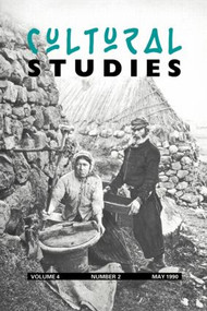 Cultural Studies (Volume 4, Issue 2) by Lawrence Grossberg, Janice Radway, Andrew Tolson, 9780415052764