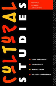 Cultural Studies (Volume 7, Issue 1) by Henry A. Grioux, Peter McLaren, 9780415096522