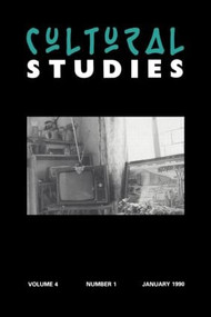 Cultural Studies (Volume 4, Issue 1) by JOHN FISKE, 9780415052757