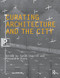 Curating Architecture and the City by Sarah Chaplin, Alexandra Stara, 9780415489836