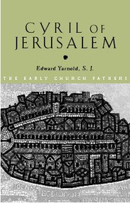 Cyril of Jerusalem - 9780415199049 by E.J. Yarnold S.J., 9780415199049