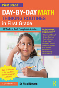 Day-by-Day Math Thinking Routines in First Grade (40 Weeks of Quick Prompts and Activities) - 9780367421229 by Nicki Newton, 9780367421229