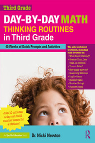 Day-by-Day Math Thinking Routines in Third Grade (40 Weeks of Quick Prompts and Activities) - 9780367439163 by Nicki Newton, 9780367439163