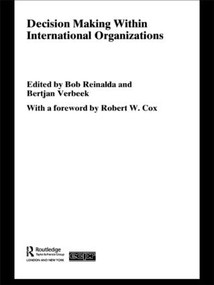 Decision Making Within International Organisations - 9780415406789 by Bob Reinalda, Bertjan Verbeek, 9780415406789