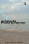 Deconstructing Evidence-Based Practice by Dawn Freshwater, Gary Rolfe, 9780415336734