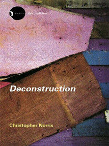 Deconstruction (Theory and Practice) - 9780415280105 by Christopher Norris, 9780415280105