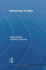 Democracy In Islam - 9780415664165 by Sayed Khatab, Gary D. Bouma, 9780415664165