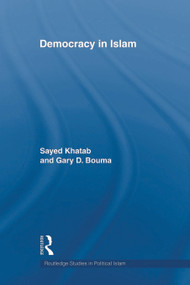 Democracy In Islam - 9780415664165 by Sayed Khatab, Gary D. Bouma, 9780415664165