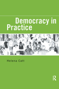 Democracy in Practice by Helena Catt, 9780415168403