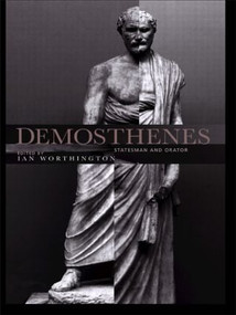 Demosthenes (Statesman and Orator) - 9780415204576 by Ian Worthington, 9780415204576
