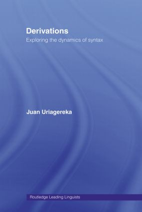 Derivations (Exploring the Dynamics of Syntax) - 9780415513852 by Juan Uriagereka, 9780415513852
