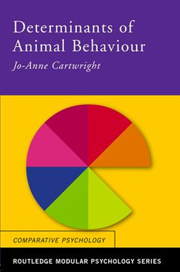 Determinants of Animal Behaviour - 9780415238410 by Jo Anne Cartwright, 9780415238410