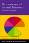 Determinants of Animal Behaviour - 9780415238410 by Jo Anne Cartwright, 9780415238410