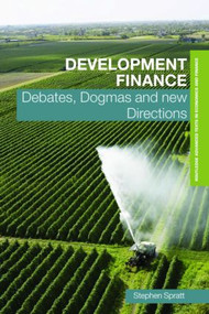 Development Finance by Stephen Spratt, 9780415423175