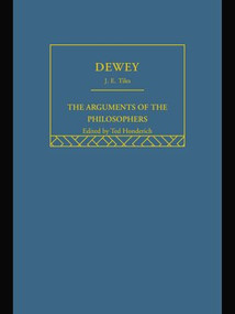Dewey-Arg Philosophers by J.E. Tiles, 9780415510639