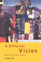 A Different Vision (Race and Public Policy, Volume 2) by Thomas D Boston, 9780415127165