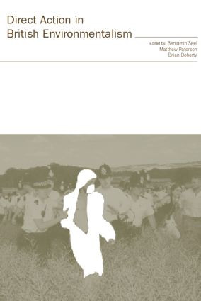 Direct Action in British Environmentalism - 9780415242462 by Brian Doherty, Matthew Paterson, Benjamin Seel, 9780415242462