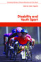 Disability and Youth Sport - 9780415423533 by Hayley Fitzgerald, 9780415423533